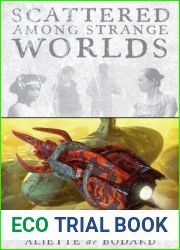 Scattered Among Strange Worlds