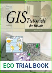 GIS Tutorial for Health by Kristen S. Kurland (2007-10-01)