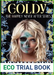 Goldy: Dark Fairytales (Happily Never After Fairytale Retellings, #2)
