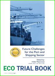 Future Challenges for the Port and Shipping Sector (The Grammenos Library) by Hilde Meersman (2008-12-30)