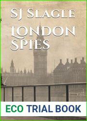 London Spies (Phyllis Bowden #1)