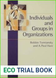 Individuals and Groups in Organizations