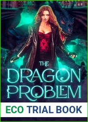 The Dragon Problem (The Paranormals of Ahl, #1)