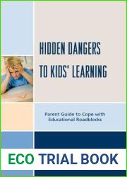 Hidden Dangers to Kids| Learning: A Parent Guide to Cope with Educational Roadblocks