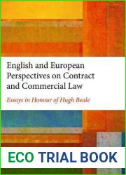 English and European Perspectives on Contract and Commercial Law: Essays in Honour of Hugh Beale