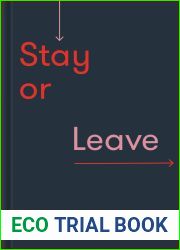 Stay or Leave: How to remain in, or end your relationship