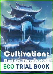 Cultivation - Being Immortal (Book 8, New Territory in North State) (Cultivation: Being Immortal)