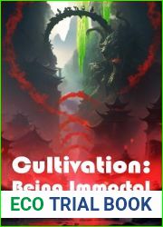 Cultivation - Being Immortal (Book 4, Being Exiled to Wilderness) (Cultivation: Being Immortal)