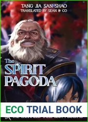 The Spirit Pagoda: The Unrivaled Tang Sect, Book 10 (Soul Land 2: The Unrivaled Tang Sect)