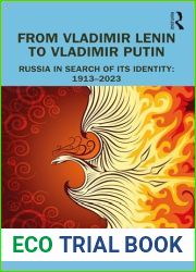 From Vladimir Lenin to Vladimir Putin: Russia in Search of Its Identity: 1913-2023