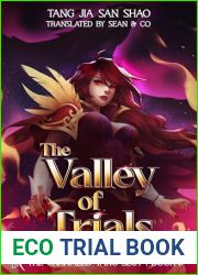 The Valley of Trials: The Unrivaled Tang Sect, Book 9 (Soul Land 2: The Unrivaled Tang Sect)