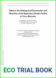 Safety in the Underground Construction and Operation of the Exploratory Studies Facility at Yucca Mountain