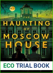The Haunting of Moscow House