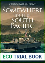 Somewhere in the South Pacific (Todd Ingram, #7)