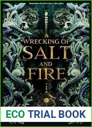 A Wrecking of Salt and Fire (Nostos, #1)