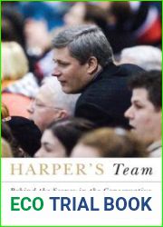 Harper|s Team: Behind the Scenes in the Conservative Rise to Power by Tom Flanagan (2009-05-01)