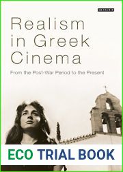 Realism in Greek Cinema: From the Post-War Period to the Present (World Cinema)