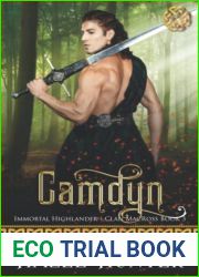 Camdyn (Immortal Highlander Clan MacRoss Book 3): A Scottish Time Travel Romance