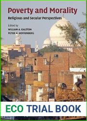 Poverty and Morality: Religious and Secular Perspectives (Ethikon Series in Comparative Ethics)