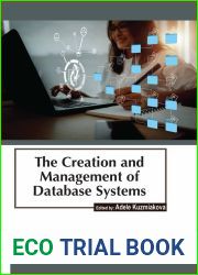 The creation and management of database systems