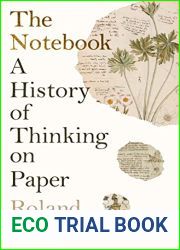 The Notebook: A History of Thinking on Paper