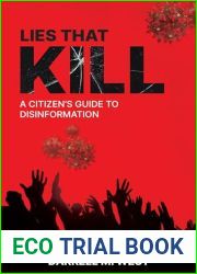 Lies that Kill: A Citizen|s Guide to Disinformation