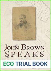 John Brown Speaks: Letters and Statements from Charlestown