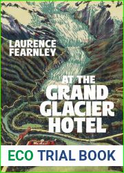 At The Grand Glacier Hotel