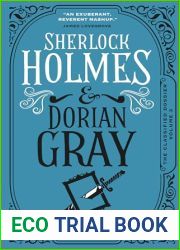 Sherlock Holmes and Dorian Gray: The Classified Dossier