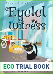 Eyelet Witness (Bonnie and Clyde Mysteries, #4)