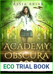 The Scorched Summer (Academy Obscura #4)