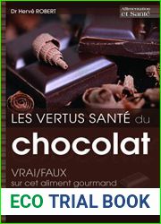 Les vertus sante du chocolat: VRAI FAUX sur cet aliment gourmand (French Edition)