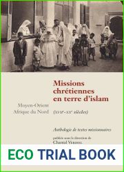 MISSIONS CHRETIENNES EN TERRES D|ISLAM (XVIIE-XIXE SIECLES)