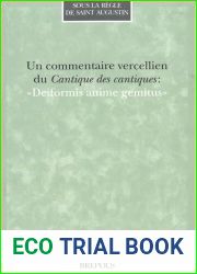 Un Commentaire Vercellien Du Cantique Des Cantiques (Sous La Raegle de Saint Augustin) (French and Latin Edition)