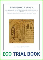 Marguerite De France, Comtesse De Flandre, D|artois Et De Bourgogne, 1312-1382 (Burgundica, 34) (French Edition)