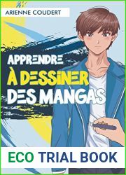 Apprendre a Dessiner des Mangas: Creez votre personnage! Guide illustre avec des images pour vous apprendre a dessiner des visages manga en 10 minutes … de dessinateurs experimentes (French Edit