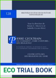 Pierre Geoltrain ou comment faire l|histoire des religions? Le chantier des origines, les methodes du doute et la conversation contemporaine entre les disciplines
