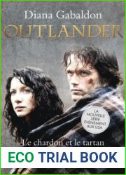 Outlander Tome 1 : Le chardon et le tartan