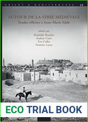 Autour De La Syrie Medievale: Etudes Offertes a Anne-marie Edde (Orient and Mediterranee, 39) (French Edition)
