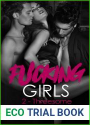 Fucking Girls, Tome 2 : Threesome