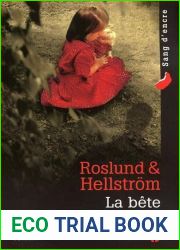 La Bete - Anders Roslund et Borge Hellstrom