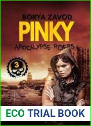 Apocalypse riders, tome 3 : Pinky