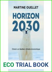 Horizon 2030 - Choisir un Quebec climato-economique