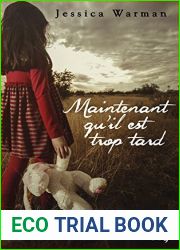 Maintenant qu|il est trop tard by Jessica Warman (November 23,2015)