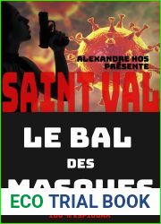 Le Bal des Masques (espionnage): Le roman d|espionnage du COVID-19 (Saint Val t. 4) (French Edition)