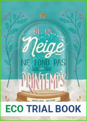 Si la neige ne fond pas au printemps (French Edition)