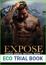 Expose: Jaxson (Eagle Tactical, #1)