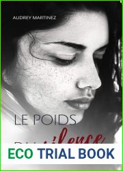 Le poids du silence: L|amour peut-il surmonter le plus terrible des secrets? (French Edition)