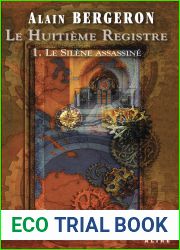 Huitieme Registre 1. Le Silene assassine (Le) (Le Huitieme Registre) (French Edition)