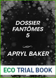 Dossier fantomes 5: Dossier fantomes, T5 (French Edition)